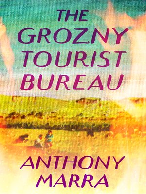 cover image of The Grozny Tourist Bureau